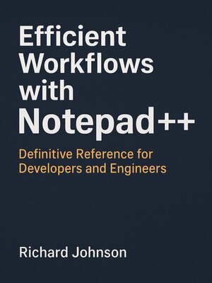 cover image of Efficient Workflows with Notepad++